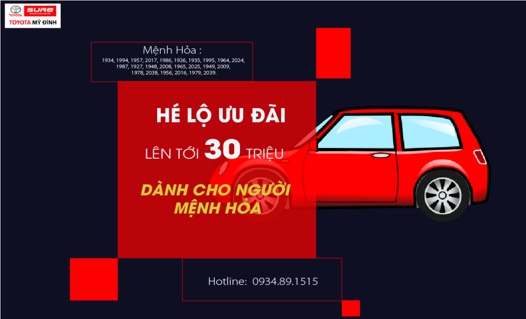 ưu đãi mua xe dành cho người mệnh Hỏa tại Toyota Sure Mỹ Đình