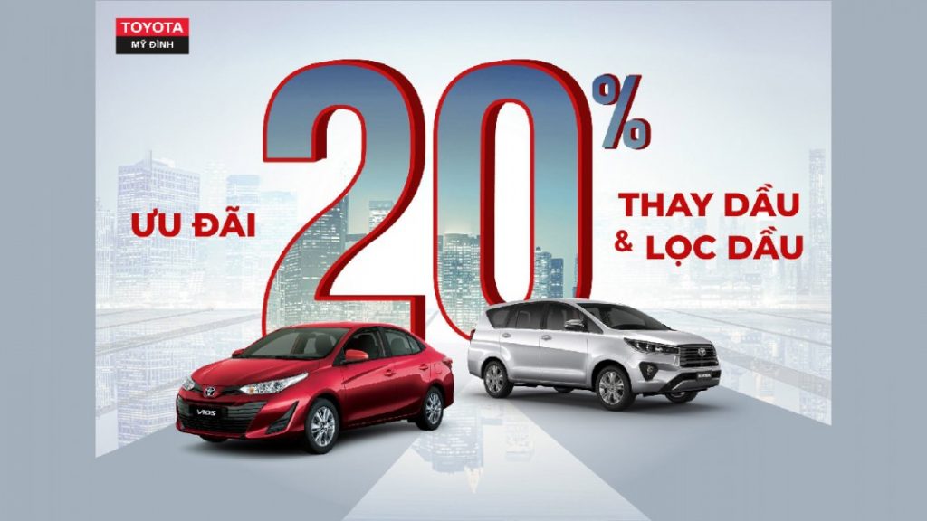 Ưu đãi dịch vụ lên tới 20% khi thay dầu và lọc dầu cho xe Vios và Innova tại Toyota Mỹ Đình